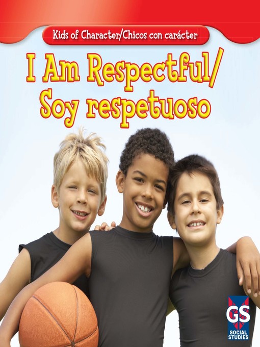 Title details for I Am Respectful / Soy respetuoso by Kurt Joseph - Available